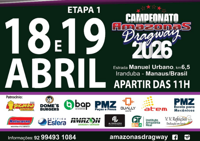 CAMPEONATO AMAZONAS DRAGWAY - ETAPA 1 (DIA 18/04)